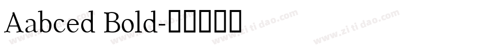 Aabced Bold字体转换